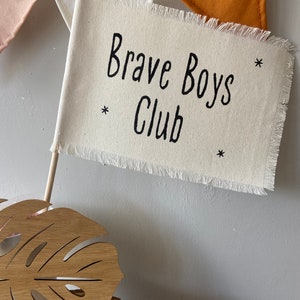 Brave Boy’s Club Flag