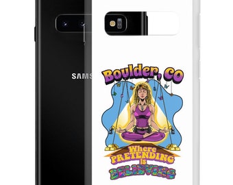 -Samsung Case CO Series Welcome to Boulder Pretending Is Believing