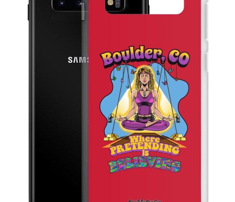 -Samsung Case CO Series Welcome to Boulder Pretending Is Believing