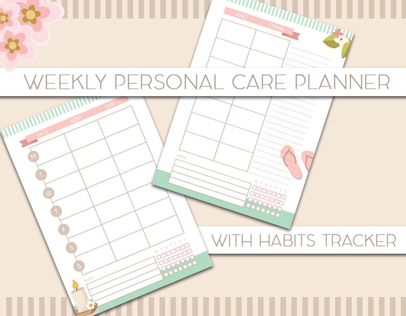 May include: A printable weekly personal care planner with a habits tracker. The planner is divided into sections for face, body, hair, nails, and other. It includes a calendar for tracking habits.