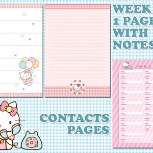 May include: Printable planner pages featuring Hello Kitty. The pages include a weekly planner with space for notes, a contacts page, and a lined page for writing. The pages are pink and white with a checkered pattern.
