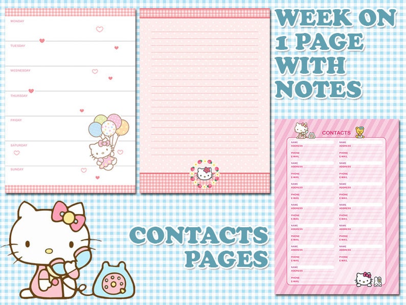 May include: Printable planner pages featuring Hello Kitty. The pages include a weekly planner with space for notes, a contacts page, and a lined page for writing. The pages are pink and white with a checkered pattern.