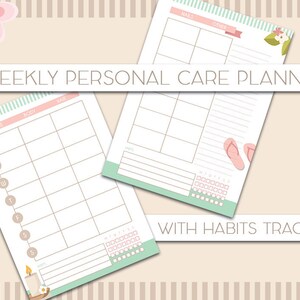 May include: A printable weekly personal care planner with a habits tracker. The planner has sections for face, body, hair, nails, and other. The planner has a light green and pink color scheme with a floral design.