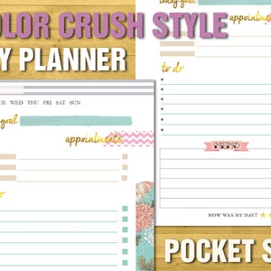May include: A printable daily planner with a color crush style design. The planner includes sections for appointments, to do lists, a memo section, and a today's goal section. The planner is pocket sized.