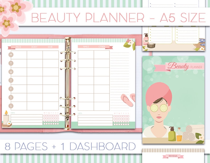 May include: A pink and green printable beauty planner with a floral design. The planner has a cover with a woman wearing a pink towel and cucumber slices on her eyes. The planner is A5 size and has 8 pages plus a dashboard.