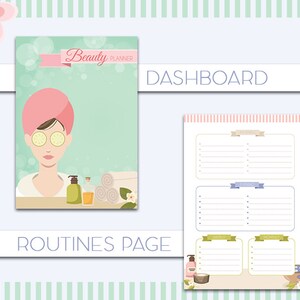 May include: A printable beauty planner with a green and pink cover featuring a woman with a cucumber face mask. The planner includes a dashboard page and a routines page with sections for morning, evening, and weekly routines.