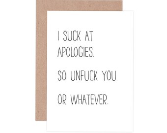 Apology card // Sassy Apology card // Sorry card