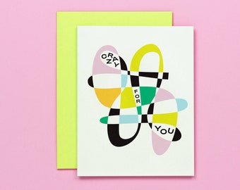 Crazy For You • Abstract Shapes Love, Wedding, Valentine's Day or Anniversary Card • by @mydarlin_bk