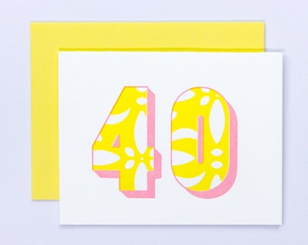 Letterpress 40th Birthday Card, 40th Anniversary, Milestone Birthday, Ornamental Typography  • Wood Type Collection • by @mydarlin_bk