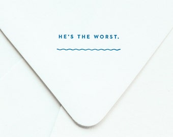 Break Up Card - Break Up Gift - Letterpress Notecards - Letterpress Stationery - Anti Valentines Day Card - He's the Worst