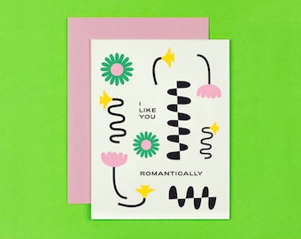 I Like You Romantically Love Card, Anniversary Card, or Valentine's Day Card • Floral Greeting Card • by @mydarlin_bk