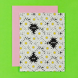 Tarjeta de San Valentín, tarjeta de aniversario o tarjeta de amor con "Tú y yo Daisy" • Tarjeta de felicitación floral • por @mydarlin_bk