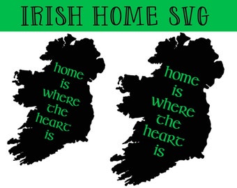 Ireland Home SVG map - irish SVG - ireland cutting file - irish cutting file - ireland cricut - ireland printable - irish printable