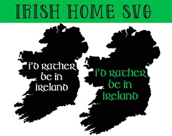 Ireland Home SVG map - irish cutting file - sublimation decal transfer - ireland cricut - ireland printable - irish printable