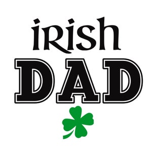 SVG irlandés papá imprimible - sublimación de transferencia de calcomanía - archivo de corte de Irlanda - máquina de silueta Cricut - eslogan irlandés - irlandés imprimible imprimible