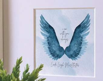 I AM WITH you always sympathy gift, personalized angel wings painting, memorial for loss of mother father parent, 5" painting in 10" frame