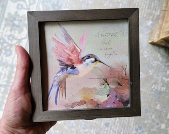 PERSONALIZED HUMMINGBIRD painting sympathy gift, memorial for loss of mother father parent grandparent, a beautiful soul, 5.5" framed