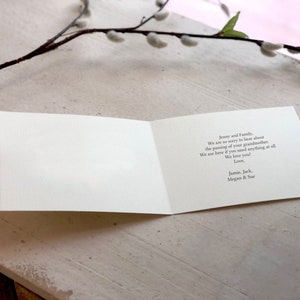 May include: A sympathy card with a white background and black text. The card reads: "Jenny and Family, We are so sorry to hear about the passing of your grandmother. We are here if you need anything at all. We love you! Love, Jamie, Jack, Megan & Sue."