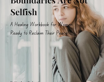 Self-Respect & Boundaries Workbook: Guided Exercises (Printable PDF Download)