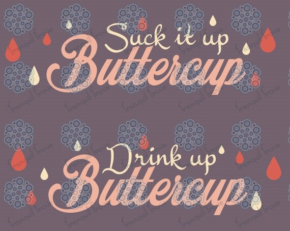 Download SVG & DXF design Set of 2 Suck it up and Drink up ...
