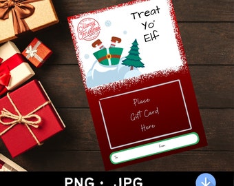 Kerstcadeaukaarthouder | Treat Yo' Elf afdrukbaar (digitale download)