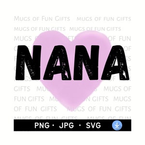 Nana with Pink Watercolor Heart PNG | Digital Download