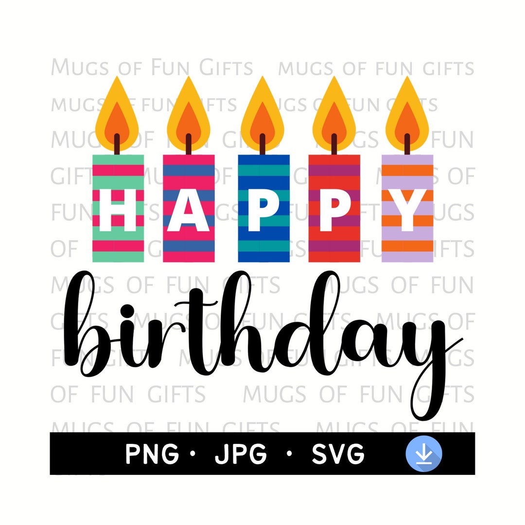 Happy Birthday SVG Birthday Clipart PNG Digital Download - Etsy