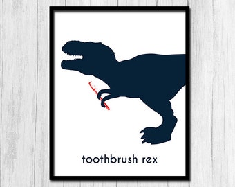 Kids Bathroom Art "Toothbrush Rex" Kids Bathroom Wall Decor Digital Download Dinosaur Download Bathroom Printables Brush Your Teeth