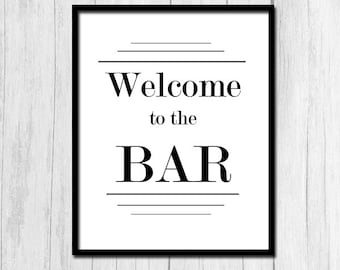 Bar Sign Bar Decor Digital Download Home Bar Decor Wall Decor Welcome to the Bar Instant Download Home Bar Sign Bar Printable