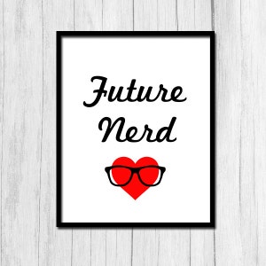 Future Nerd Print Digital Download Nursery Art Printable Art Nursery Printable Wall Art for Nursery Future Nerd Art Cute Wall Print Nursery image 1