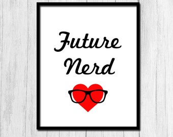 Future Nerd Print Digital Download Nursery Art Printable Art Nursery Printable Wall Art for Nursery Future Nerd Art Cute Wall Print Nursery