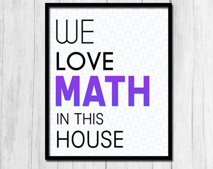 Printable Art we Love Math in This House Digital - Etsy