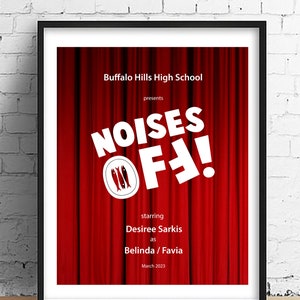 Noises Off! • High School Play • Gift for Actor • Gift for Director • playbill poster • Theater performance