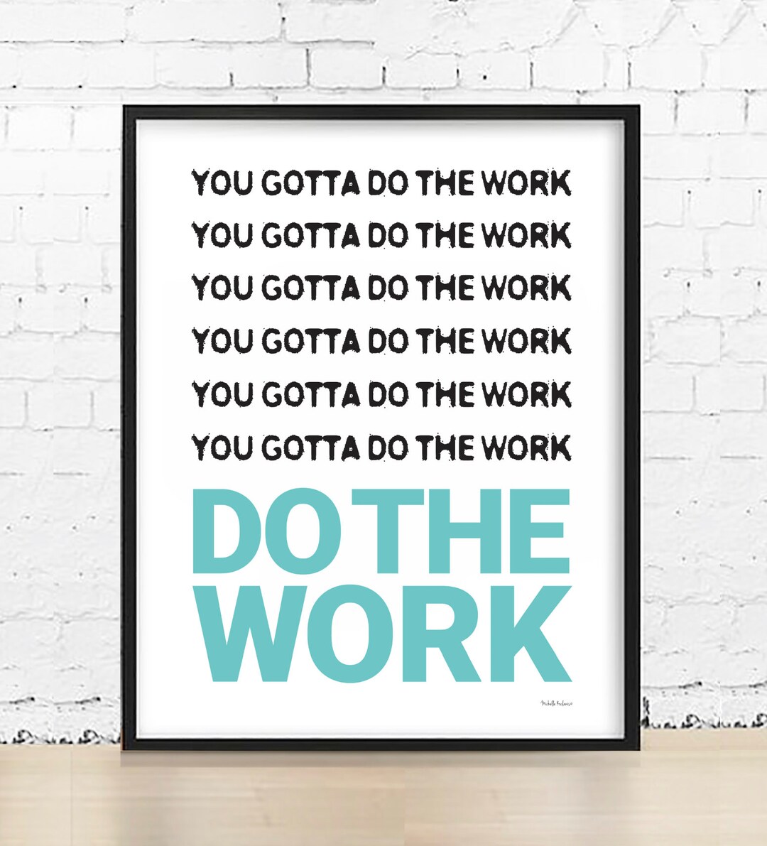 Do the Work Inspirational Art Office Art College Dorm Room Inspiration