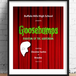 Goosebumps | Theater | Actor gift | The musical | song | musical theater gift | Playbill poster | Director gift