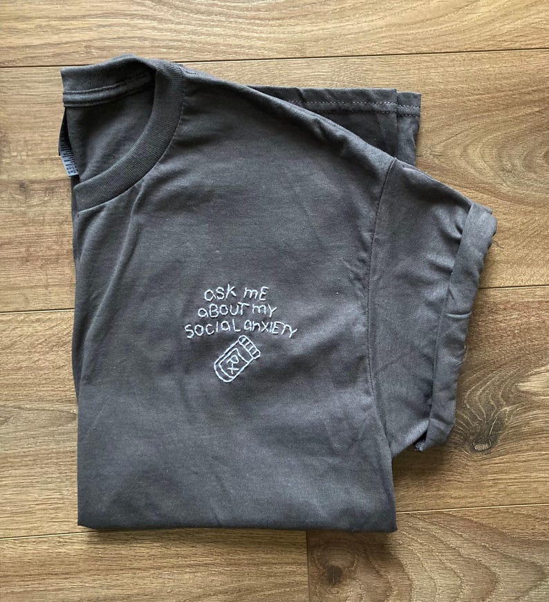 SOCIAL ANXIETY shirt funny embroider / ask me about my mental health matter shirt / socially awkward but cute / gift for anxious friend Bild 5
