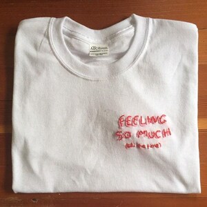 FEELING SO MUCH shirt / bpd awareness / borderline personality disorder / gift for anxiety, emotions make us human / let me overthink this image 6