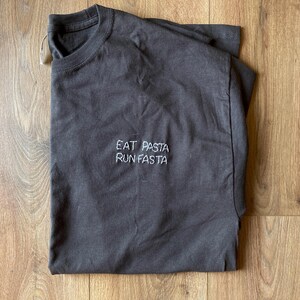 Eat Pasta Run Fasta, Funny Pasta Shirt, Italian Pasta Embroidery, Gift for Pasta Lover Club, Noodle Lover Gift, Embroidered Pasta Print Tee imagen 6