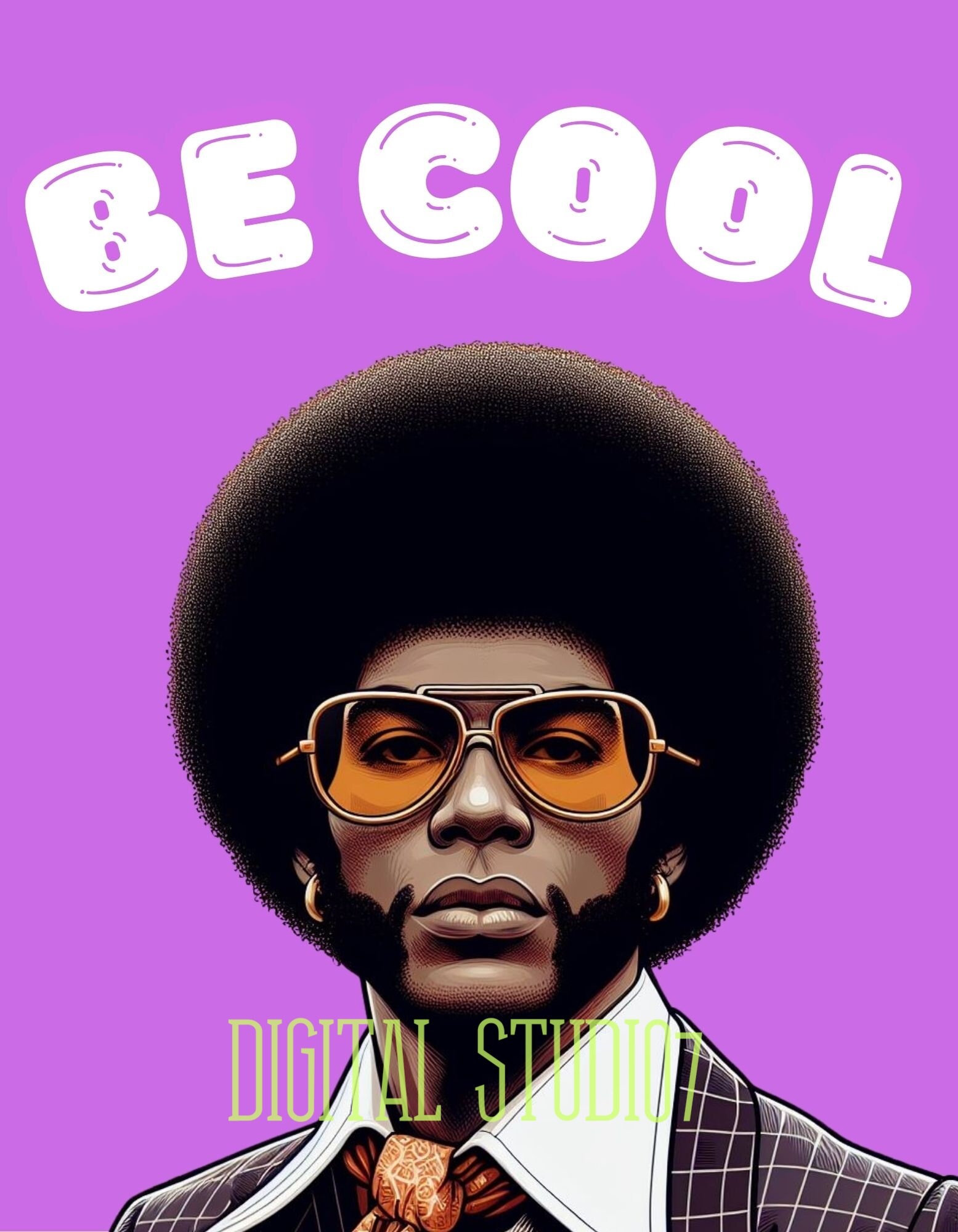 Be Cool , Retro Bootleg , Portrait , Digital Download , Mug , Hat  , Sublimation