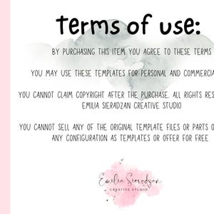 May include: A white background with the text "terms of use:" in black. The text explains the terms for using templates, including personal and commercial use, copyright, and restrictions on selling the original files. The image includes the "COPYRIGHT" text on the left side and the Emilia Sieradzan Creative Studio logo.