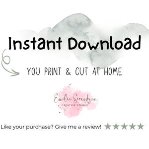 May include: White background with the words "Instant Download" in black, above "YOU PRINT & CUT AT HOME". A pink watercolor splash with the text "Emilia Sieradzan CREATIVE STUDIO" is below. The text "Like your purchase? Give me a review!" is at the bottom.