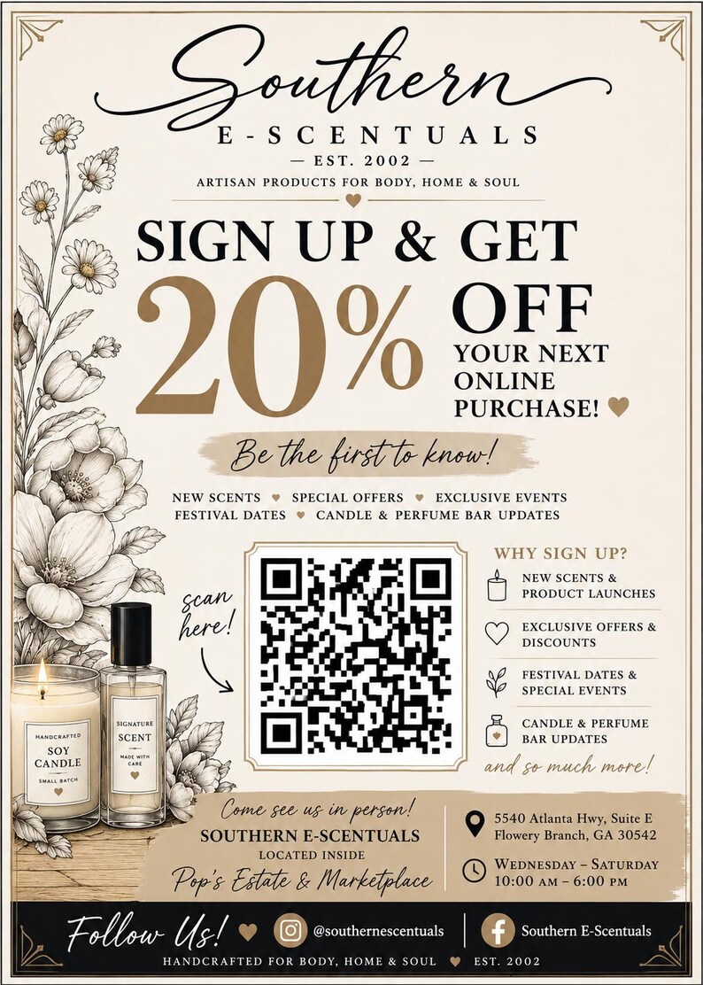 May include: A promotional flyer for Southern E-Scentuals featuring a 20% discount offer, a QR code, and floral illustrations. The text includes business details, social media handles, and a physical address for the shop located in Flowery Branch, GA.