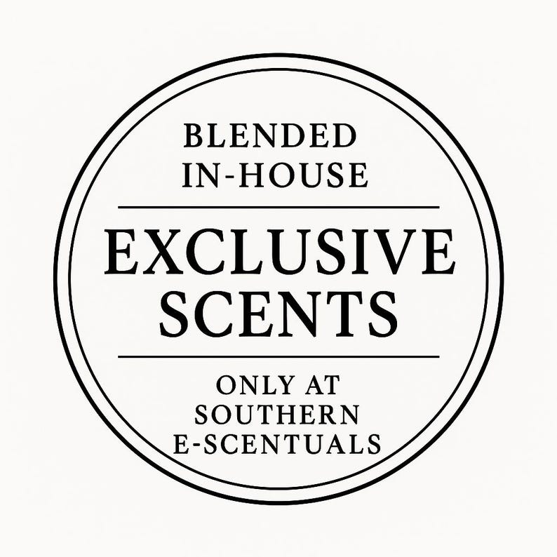 May include: A circular black and white label featuring the text BLENDED IN-HOUSE, EXCLUSIVE SCENTS, and ONLY AT SOUTHERN E-SCENTUALS. The design consists of a double-lined circular border enclosing the black text on a plain white background.