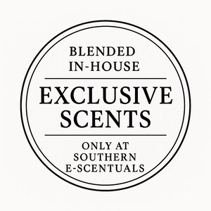 May include: A circular black and white logo featuring the text BLENDED IN-HOUSE, EXCLUSIVE SCENTS, and ONLY AT SOUTHERN E-SCENTUALS. The design consists of a double-lined circular border enclosing the black text on a white background.