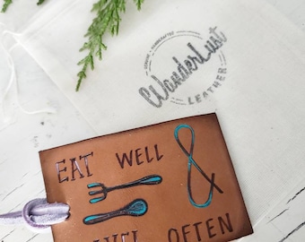 Eat Well, Travel Often Tag. Leather Luggage Tag. Personalized Luggage Tag.