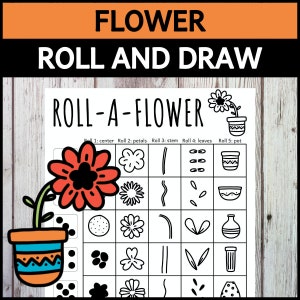 May include: A printable game for kids called "Roll-A-Flower" with instructions to roll a die and draw a flower part based on the number rolled. The game includes a flower center, petals, stem, leaves, and pot.