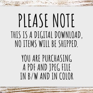 Może przedstawiać: Biała karta z czarnym tekstem, kt&oacute;ry brzmi: "PLEASE NOTE THIS IS A DIGITAL DOWNLOAD, NO ITEMS WILL BE SHIPPED. YOU ARE PURCHASING A PDF AND JPEG FILE IN B/W AND IN COLOR."