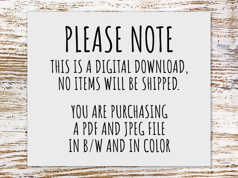 Może przedstawiać: Biała karta z czarnym tekstem, kt&oacute;ry brzmi: "PLEASE NOTE THIS IS A DIGITAL DOWNLOAD, NO ITEMS WILL BE SHIPPED. YOU ARE PURCHASING A PDF AND JPEG FILE IN B/W AND IN COLOR."