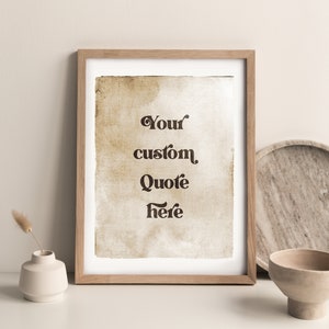 Custom Quote Print: Vintage Font, Retro Typography, Poster with your text