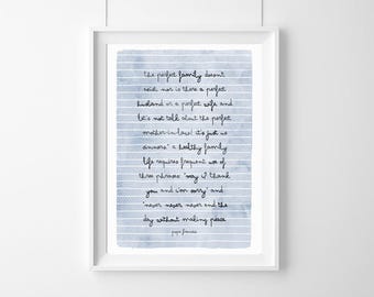 Pope Francis Quote Poster, Inspirational Family Print